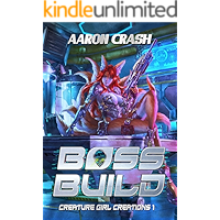 Boss Build: A Monster Girl Adventure (Creature Girl Creations Book 1) book cover