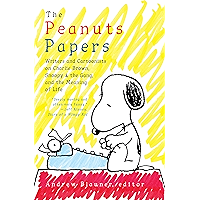 The Peanuts Papers: Writers and Cartoonists on Charlie Brown, Snoopy & the Gang, and the Meaning of Life: A Library of… book cover