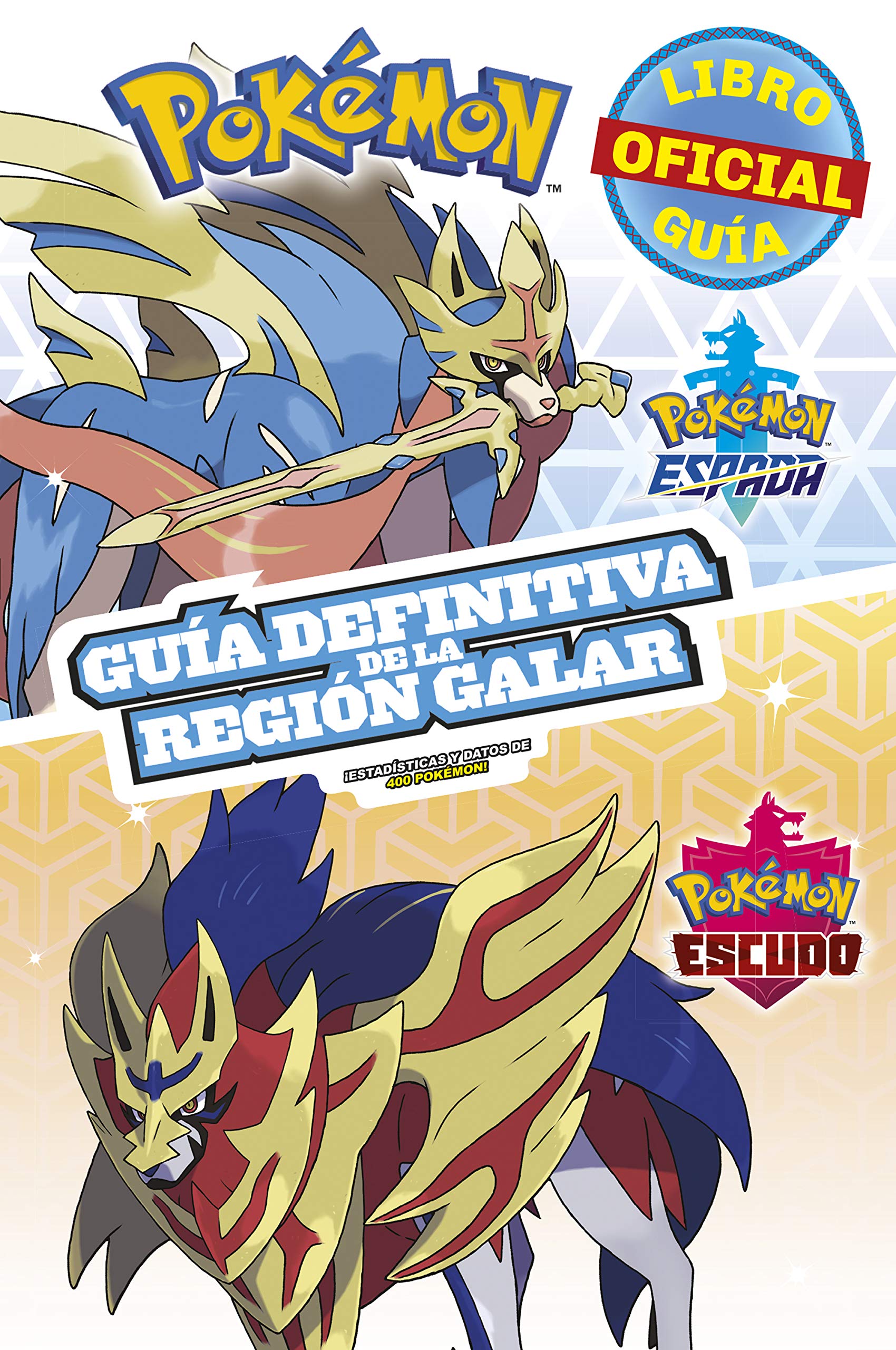 Pokèmon guía definitiva de la Región Galar. Libro oficial. Pokèmon Espada / Pokèmon Escudo (Colección Pokèmon) (Jóvenes lectores)
