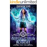 Supernatural Academy: Year Two