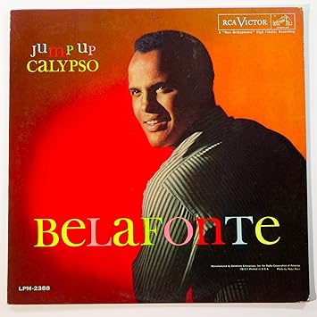 Belafonte Belafonte Belafonte Jump Up Calypso Amazon Com Music