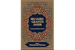 Sri Guru Granth Sahib: Translation into Hindi - The Monumental Work. Edition for Collectors and Connoisseurs of the Spirit - 