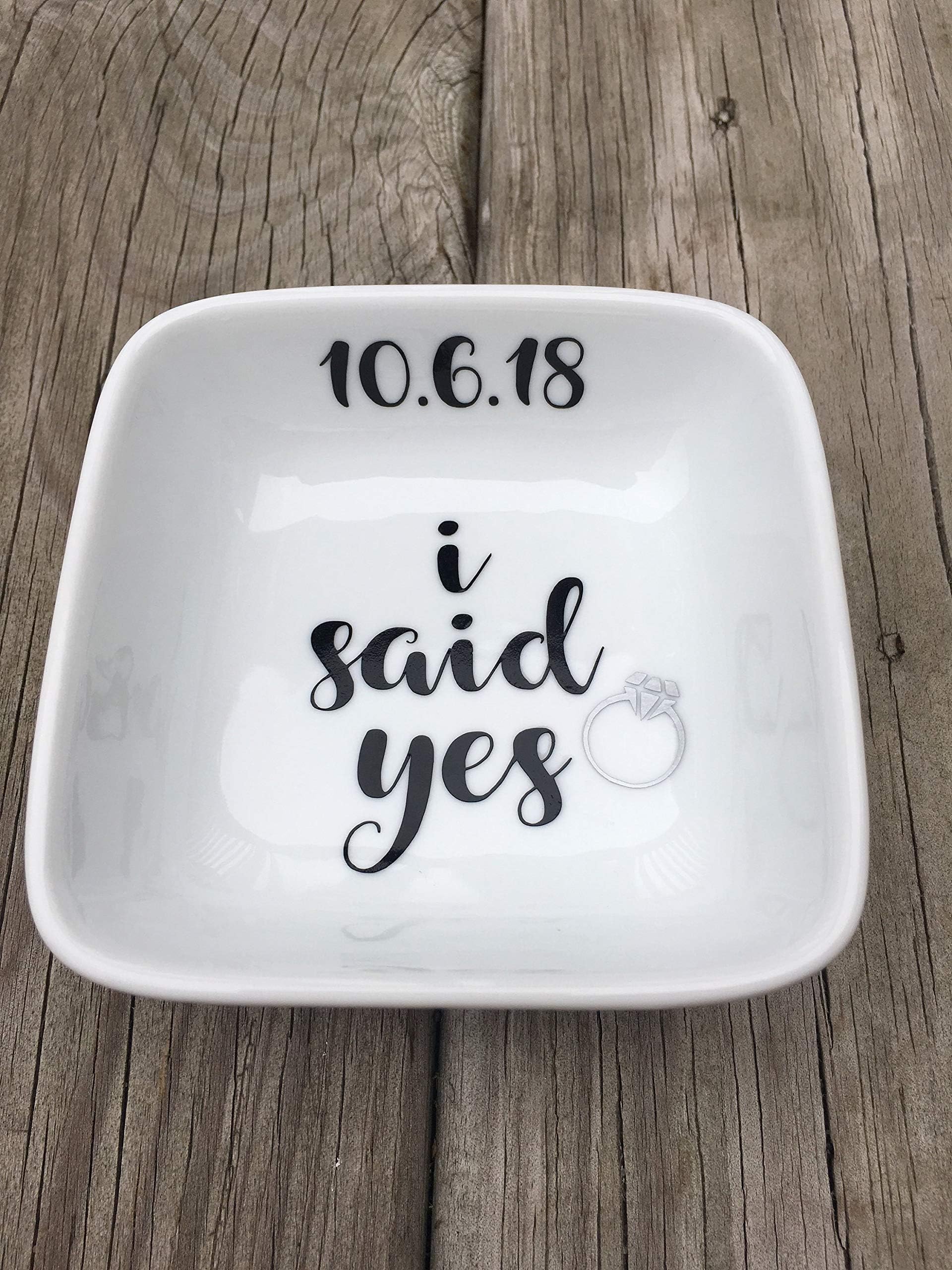 I said yes Ring Dish, Ring Dish, Ring holder, Jewelry dish, Bridal gift, Engagement gift, Custom ring dish