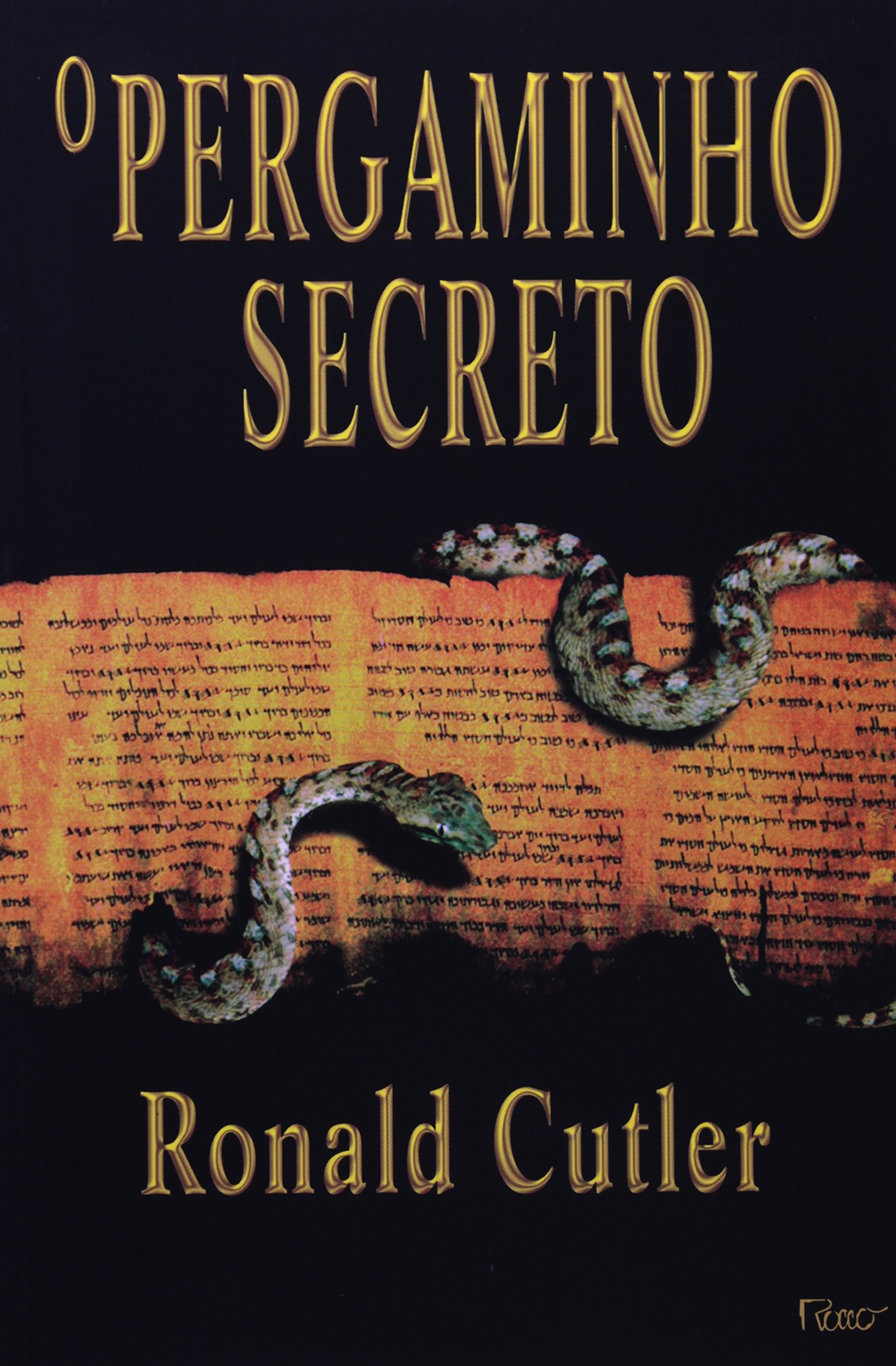 Pergaminho Secreto, O PDF Ronald Cutler Pergaminho Secreto, O PDF Ronald Cutler