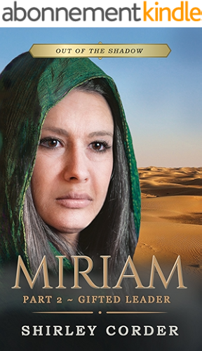 Download Miriam Part 2: Gifted Leader (Out of the Shadow Book 4) (English Edition) PDF