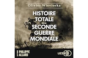 Histoire totale de la Seconde Guerre mondiale