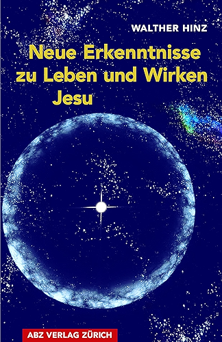 Download Neue Erkenntnisse zu Leben und Wirken Jesu (German Edition) PDF