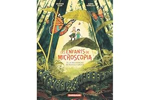 Les Enfants de Microscopia - Tome 1 - à la recherche de Rosaly Green (French Edition)