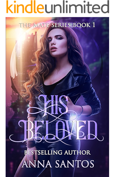His Beloved Paranormal Vampire Romance The Mate Series Book 1