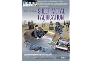 Professional Sheet Metal Fabrication (Motorbooks Workshop)