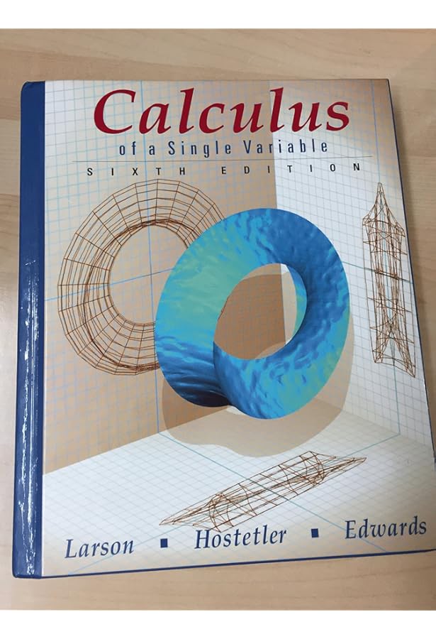 Calculus of a Single Variable: Larson, Ron, Edwards, Bruce