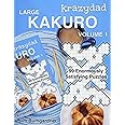 Krazydad Large Kakuro Volume 1: 99 Enormously Satisfying Puzzles