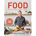 Food: What the Heck Should I Cook?: More than 100 Delicious Recipes--Pegan, Vegan, Paleo, Gluten-free, Dairy-free, and More--