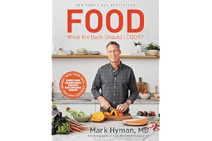 Food: What the Heck Should I Cook?: More than 100 Delicious Recipes--Pegan, Vegan, Paleo, Gluten-free, Dairy-free, and More--