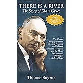Story of Edgar Cayce: There Is a River