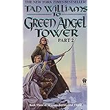 To Green Angel Tower, Part 2 (Memory, Sorrow, and Thorn, Book 3)