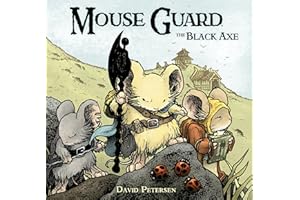 Mouse Guard Volume 3: The Black Axe