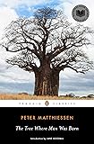 The Tree Where Man Was Born Penguin Classics Epub-Ebook