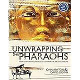 Unwrapping the Pharaohs: How Egyptian Archaeology Confirms the Biblical Timeline