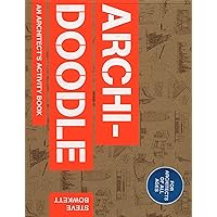 Archidoodle: The Architect's Activity Book
