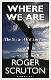 Where We Are: The State of Britain Now