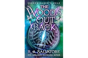 The Woods Out Back (Spearwielder's Tale Book 1)