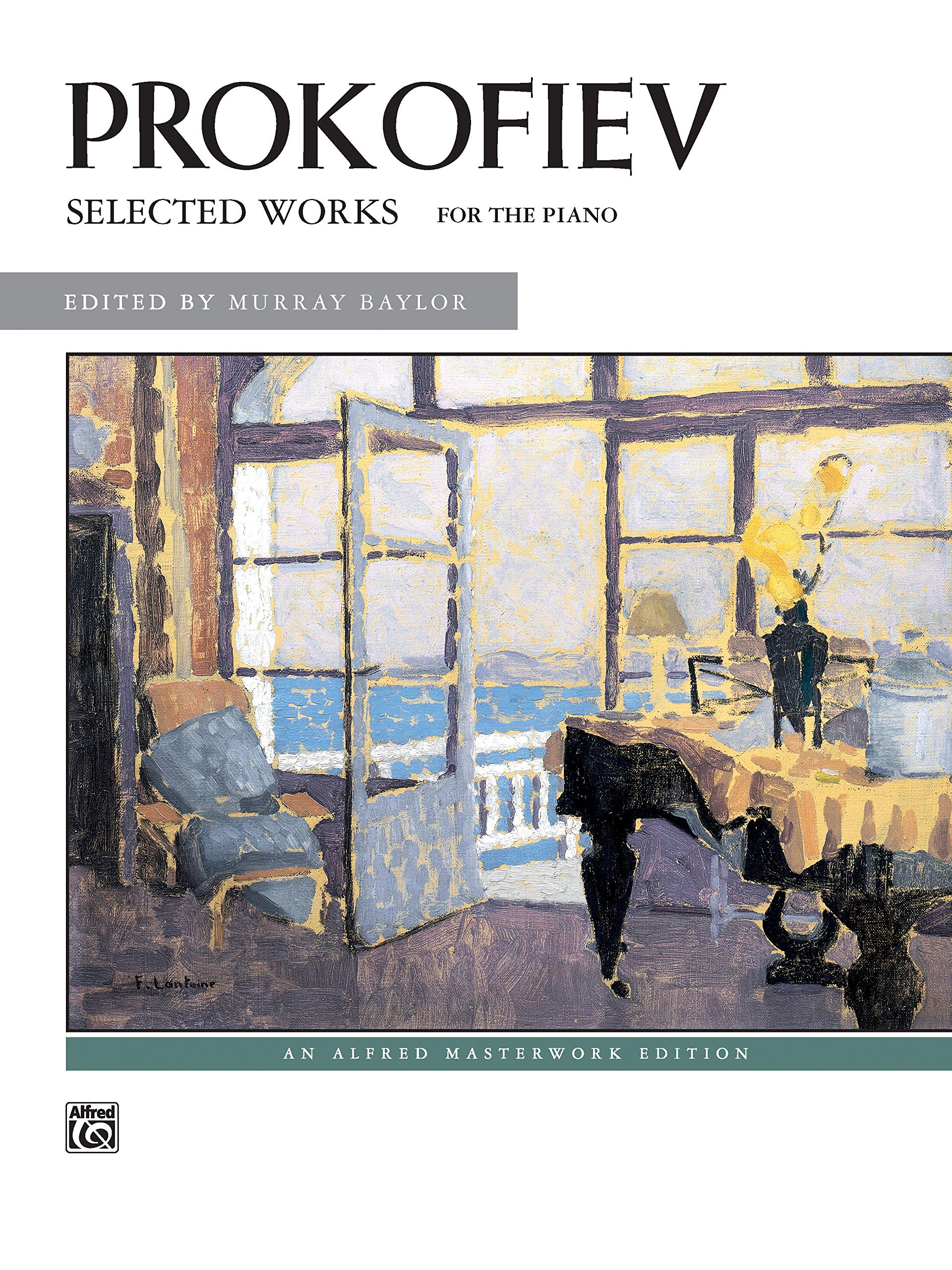Prokofiev Selected Works For the Piano (Alfred Masterwork Edition)
