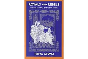 Royals and Rebels: The Rise and Fall of the Sikh Empire