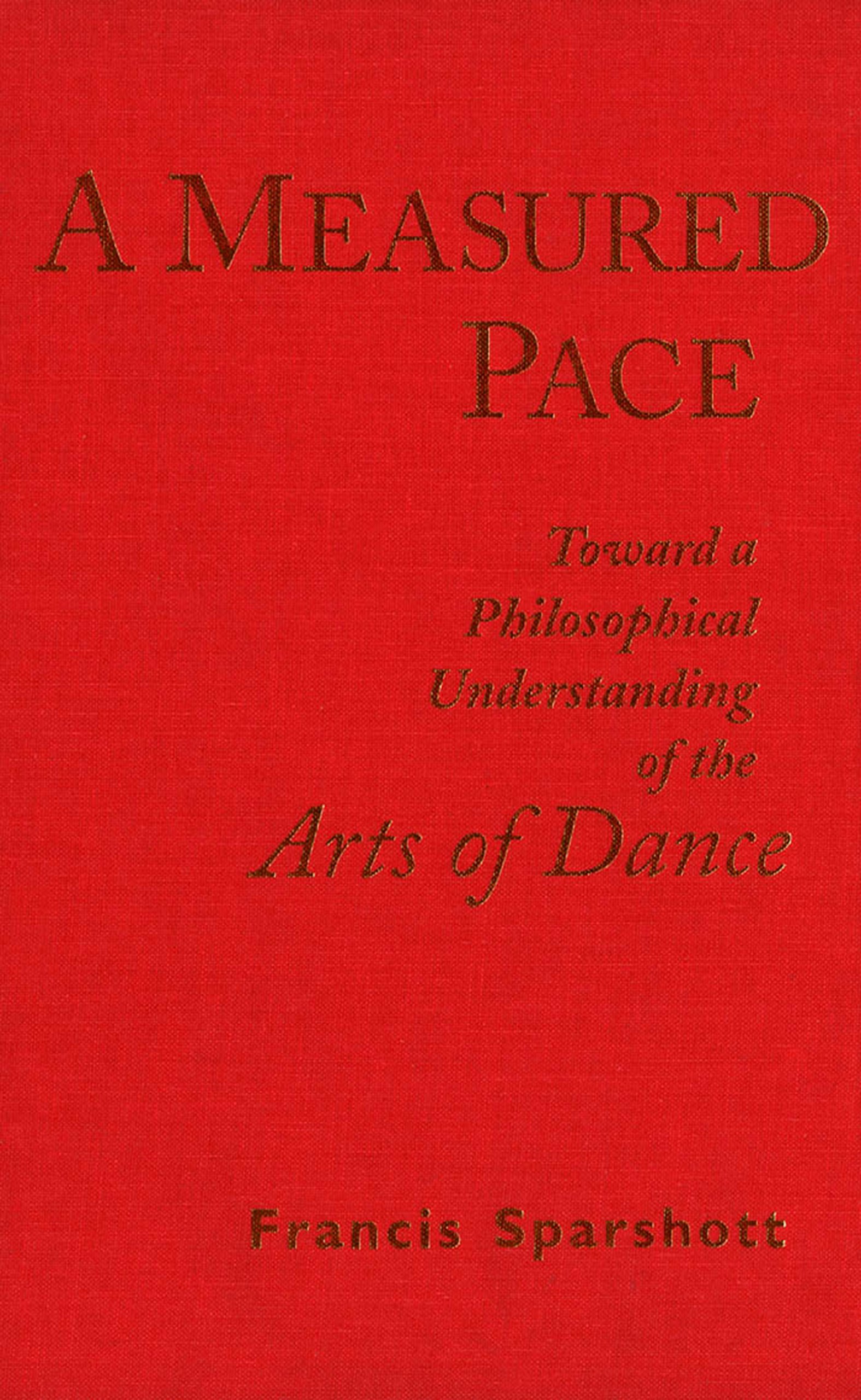 A Measured Pace Toward A Philosophical Understanding Of The - 