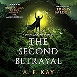 The Second Betrayal: A Fantasy LitRPG
