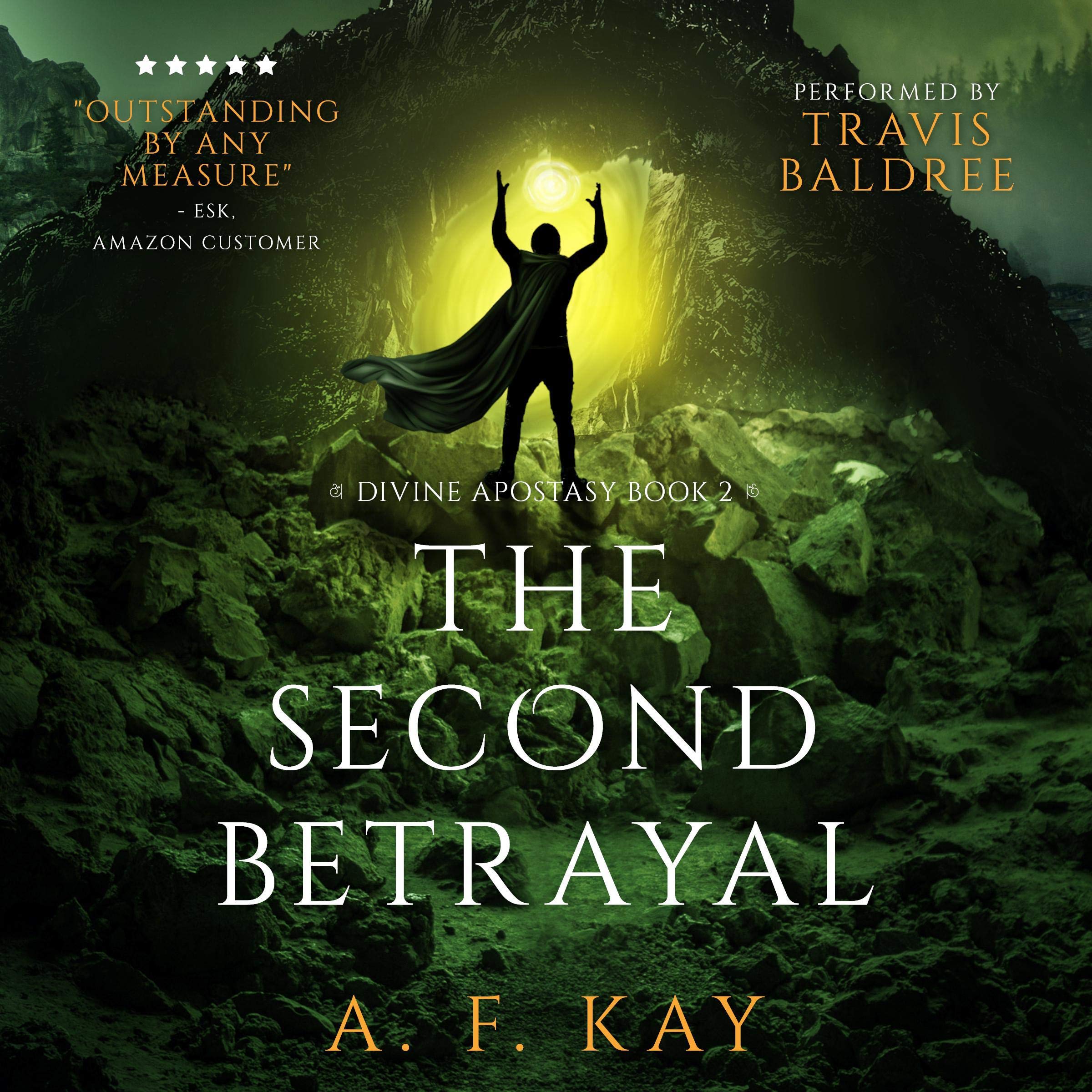 The Second Betrayal: A Fantasy LitRPG