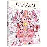 Purnam: Stories & Wisdom of the Feminine Divine