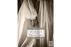 A Collection of Previously Banned Victorian Erotica: Romance of Lust, Forbidden Fruit, and My Secret Life