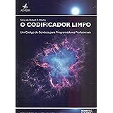 O codificador limpo: um código de conduta para programadores profissionais