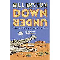 Down Under: Travels in a Sunburned Country (Bryson) book cover Down Under: Travels in a Sunburned Country (Bryson) book cover