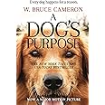 A Dog's Purpose: A Novel for Humans (A Dog's Purpose, 1)