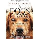 A Dog's Purpose: A Novel for Humans (A Dog's Purpose, 1)