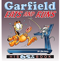 Garfield Eats and Runs: His 65th Book book cover