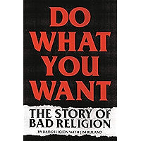 Do What You Want: The Story of Bad Religion book cover