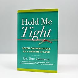 Hold Me Tight: Seven Conversations for a Lifetime