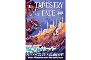 The Tapestry of Fate: An Amina al-Sirafi Adventure, Book Two – A Pirate Captain's Quest to Steal Magical Artifacts From an In