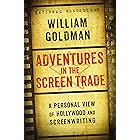 Adventures in the Screen Trade