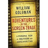Adventures in the Screen Trade