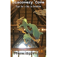 Discovery Cove - Tips for a Day in Paradise book cover