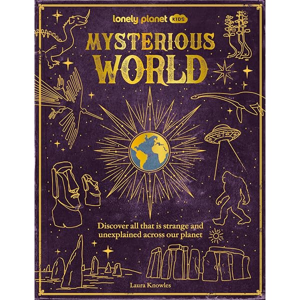 Lonely Planet Kids Hidden Wonders: 150 Extraordinary Locations