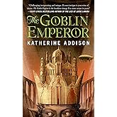 The Goblin Emperor (The Chronicles of Osreth)