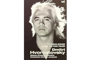 Dmitri Hvorostovsky: Russian Songs from the War Years