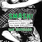 Smash!: Green Day, The Offspring, Bad