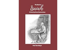 The book of Isaiah: A verse by verse commentary