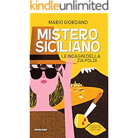 Scaricare Mistero siciliano (Le indagini della zia Poldi Vol. 1) PDF Gratis